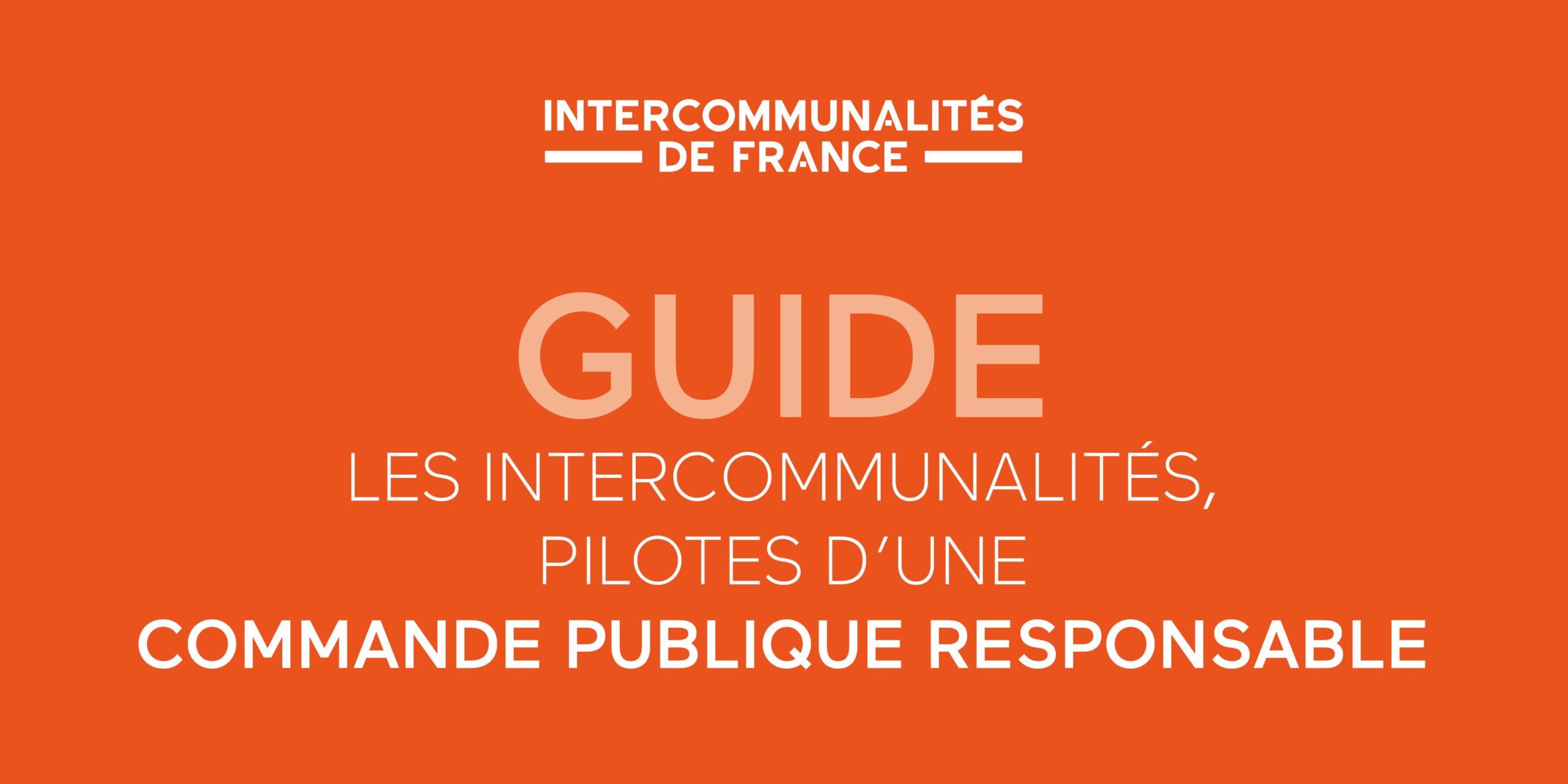 Guide Commande Publique Responsable Intercommunalites De France